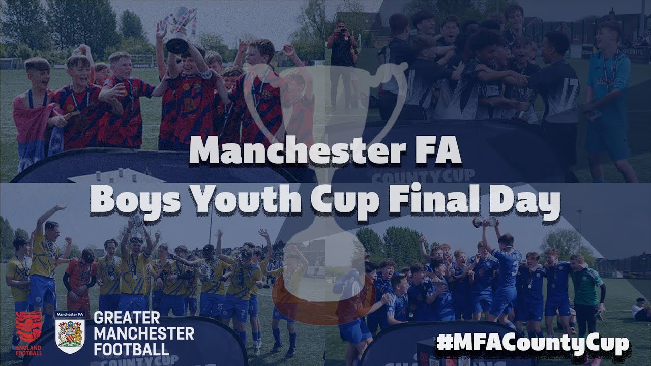 HIGHLIGHTS | Manchester FA Boys Youth Cup Final Day 2024 - YouTube