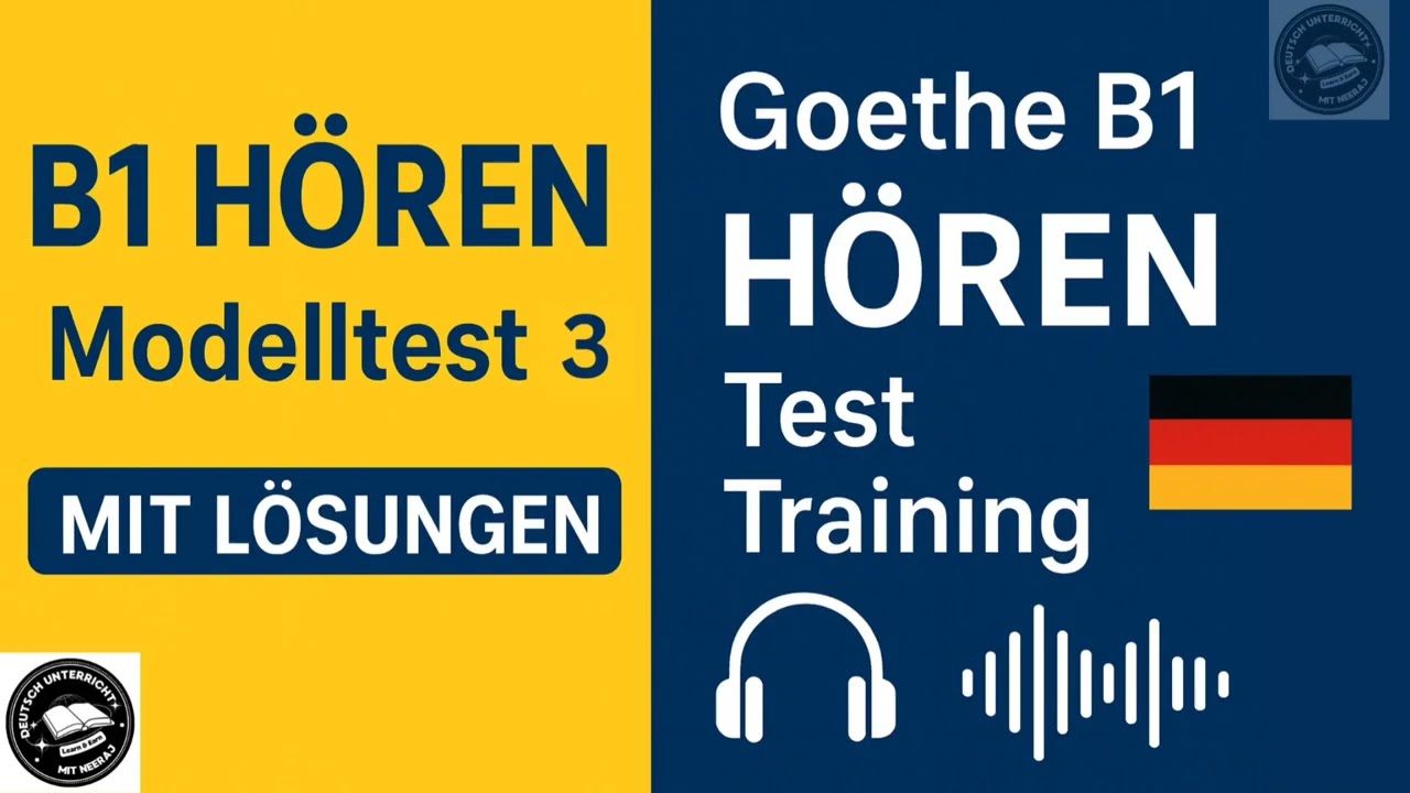 Goethe B1 Hören Prüfung 2025 – Modelltest 3 | German Listening Practice (with Answers)