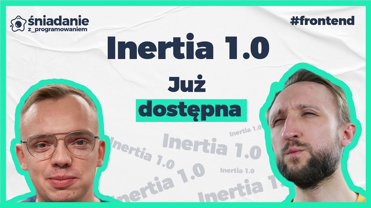 Inertia 1.0 - czy warto skorzystać ❓ #inertia #frontend #programowanie