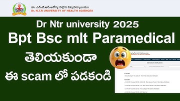 DR NTR UNIVERSITY 2025 Bpt Bsc mlt paramedical scam | DR NTR UNIVERSITY 2025