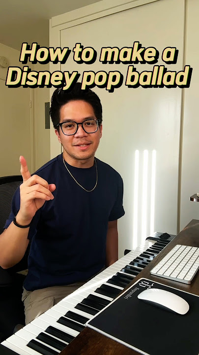 HOW TO MAKE A DISNEY POP BALLAD