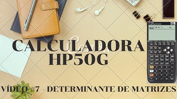 Emulador HP50 G vídeo 7 trabalhando com matrizes determinante link para download emulador descrição