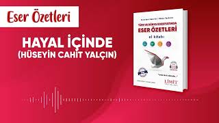 Hayal İçinde Hüseyin Cahit Yalçın