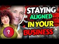 How to Stay Aligned In Your Business.