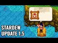 Stardew 1.5 ~ New hidden area! (Pt 1)