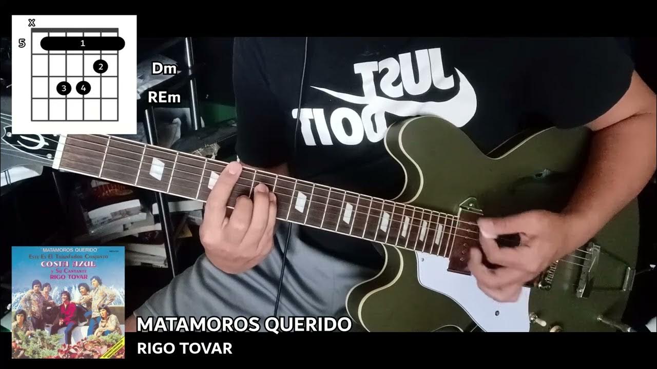 Matamoros Querido - Guitar/Guitarra Cover of Rigo Tovar Matamoros Querido - Guitar/Guitarra Cover of Rigo Tovar