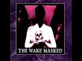 The wake  masked 1993 full album