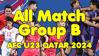 ALL MATCH GROUP B | AFC U23 QATAR 2024 #afcu23
