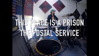 THIS PLACE IS A PRISON | THE POSTAL SERVICE | DRUM COVER