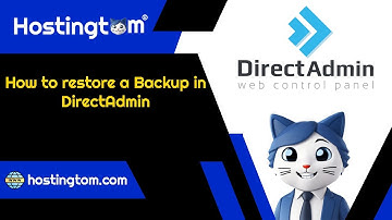 How to restore a Backup in DirectAdmin - Hostingtom