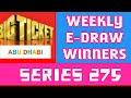Big Ticket Abudhabi Weekly E Winners List #bigticketabudhabi