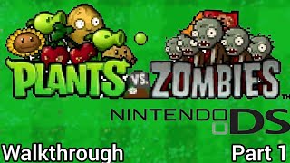 Plants vs Zombies - [DS] - [Walktrough] - [Day] - [Part 1]