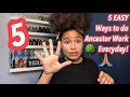 5 EASY Ways to do Ancestor Work Everyday!🙏🏽🌿🌹