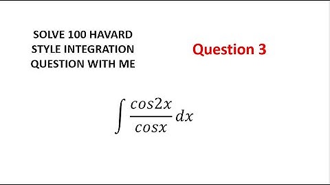 SOLVE THIS HAVARD UNIVERSIY STYLE INTEGRATION (ANTI DIFFERENTIATION) QUESTION WITH ME
