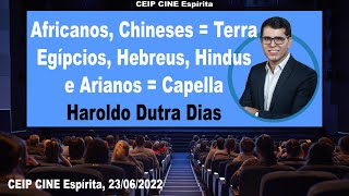 Africanos, Chineses, Egípcios, Hebreus, Hindus e Arianos: Capela | Haroldo  D Dias | CEIP 23/06/2022