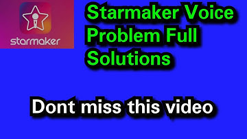 Starmaker voice problem solutions|in kannada by harishaio