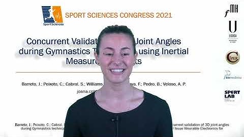 Biomechanics: J. Barreto (SSC21) - Concurrent validation of 3D joint angles during gymnastics...