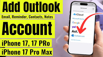 How to Add Outlook Email (Account) to iPhone 17 Pro Max, 17 Pro & iPhone Air, Notes, Reminder