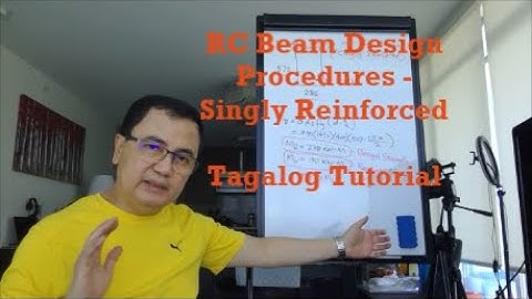 RC Beam Design Procedures  - Singly Reinforced - Tagalog Tutorial