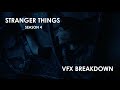 Stranger Things, Season 4: VFX Breakdown Reel