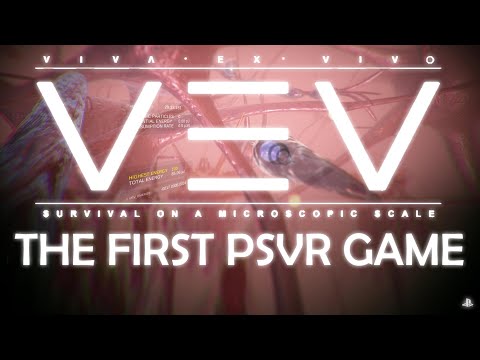 'VEV: Viva Ex Vivo' - [THE FIRST PSVR GAME] - Full First-Time Playthrough