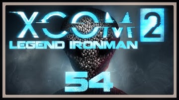 Failure | XCom 2 Legend Ironman With Long War Mods #54