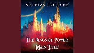 The Rings of Power - Main Title