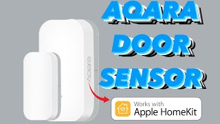 Aqara Door Sensor: Expert Tips and Tricks homekit smart home