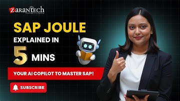 SAP Joule Explained in 5 Mins: Your AI Copilot to Master SAP! | ZaranTech