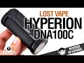 Vídeo: Mod Hyperion DNA 100C by Lost Vape