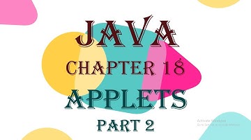 Applets in Java; Part 2