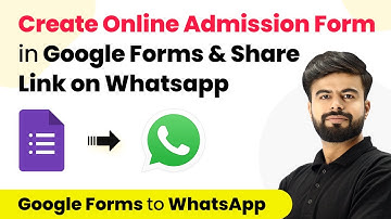 How to Create Online Admission Form in Google Forms & Share Link on Whatsapp