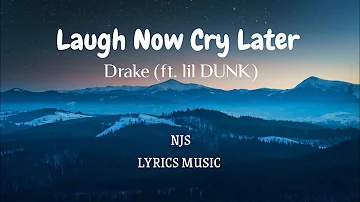 Drake - Laugh Now Cry Later ( ft. Lil DURK )Lyric video