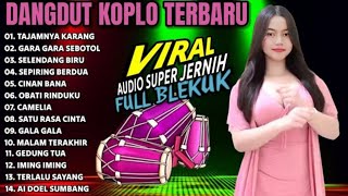 Download lagu DANGDUT KOPLO KENDANG JAIPONG FULL ALBUM | DANGDUT KOPLO TERBARU 2025_ PONGDUT KENDANG RAMPAK‼️