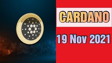 Cardano price prediction 19 nov 2021,crypto shakeel, cardano ada today latest news & forecast update