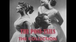 The Poni-Tails - 08 - Seven Minutes In Heaven