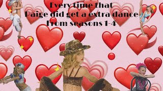 Every time that Paige did get an extra dance (Seasons 1-4)