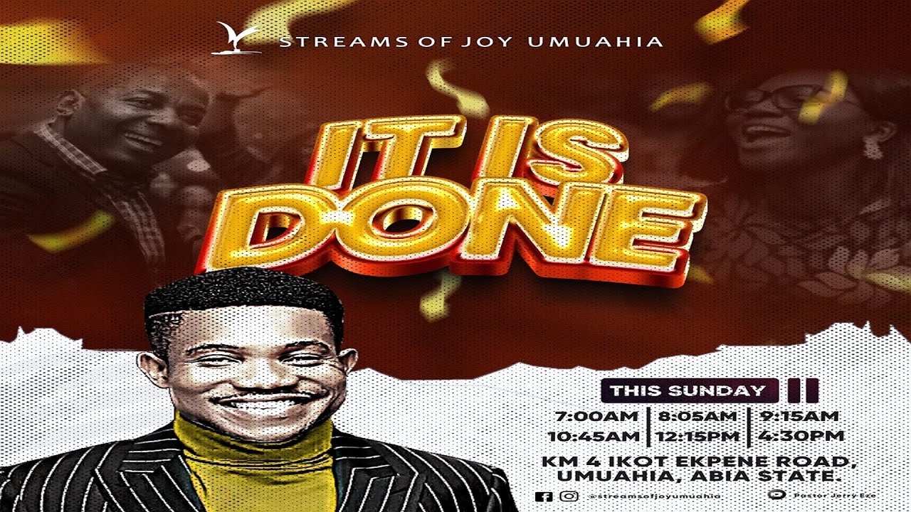 IT IS DONE || SUNDAY SERVICE || 8TH SEPTEMBER 2024