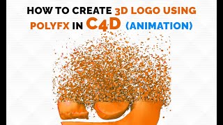 How to Create 3D Logo Polyfx Animation in Cinema 4D - Tutorial