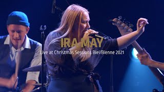 IRA MAY Live at Christmas Sessions Biel/Bienne 2021