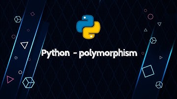 Python - Polymorphism