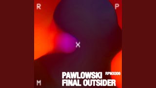 Miniatura del video "Pawlowski - Final Outsider"