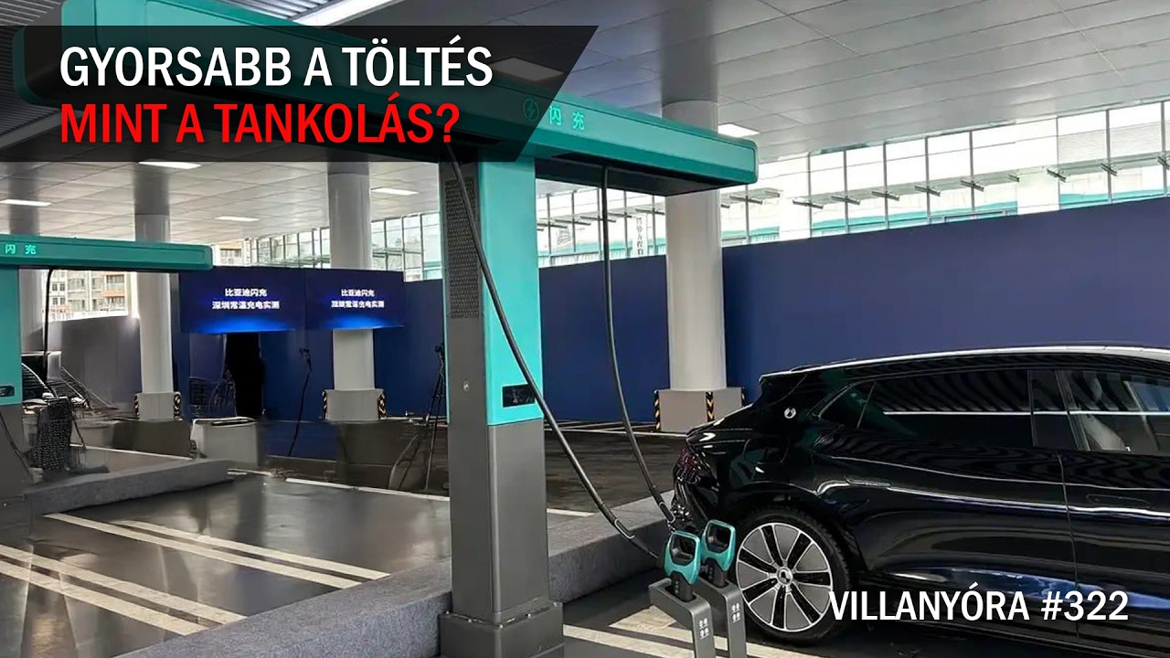 Villanyóra #322 - Ötperces töltést ígér a BYD