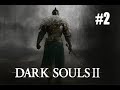 VOLTEI PRA SOFRER😂 DARK SOULS II – Parte 2 (Zerando pela Primeira Vez)