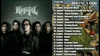 KAPITAL - TEROR DARI BELANTARA FULL ALBUM