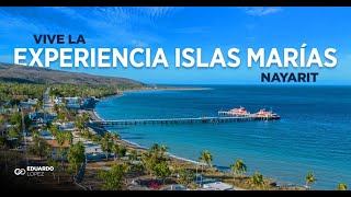 La experiencia ISLAS MARÍAS, Nayarit