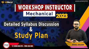Workshop Instructor Mechanical 2023 Syllabus Discussion & Study Plan