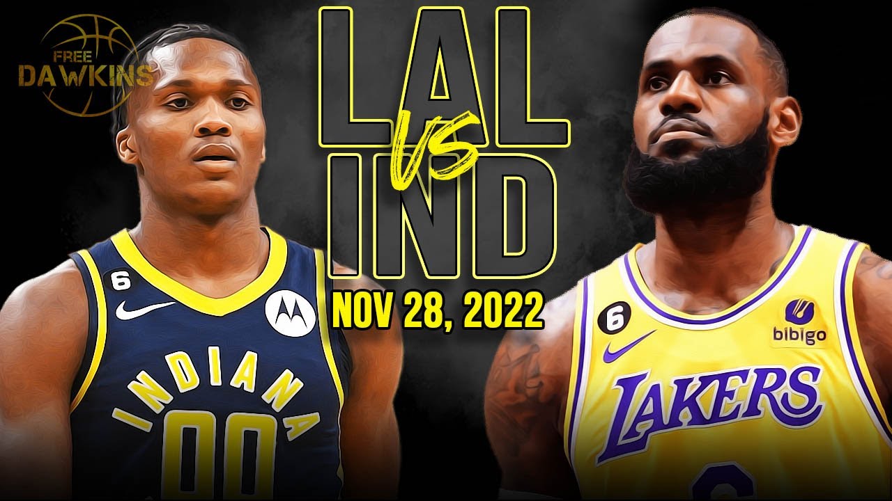 Los Angeles Lakers vs Indiana Pacers Full Game Highlights | Nov 28, 2022 | FreeDawkins