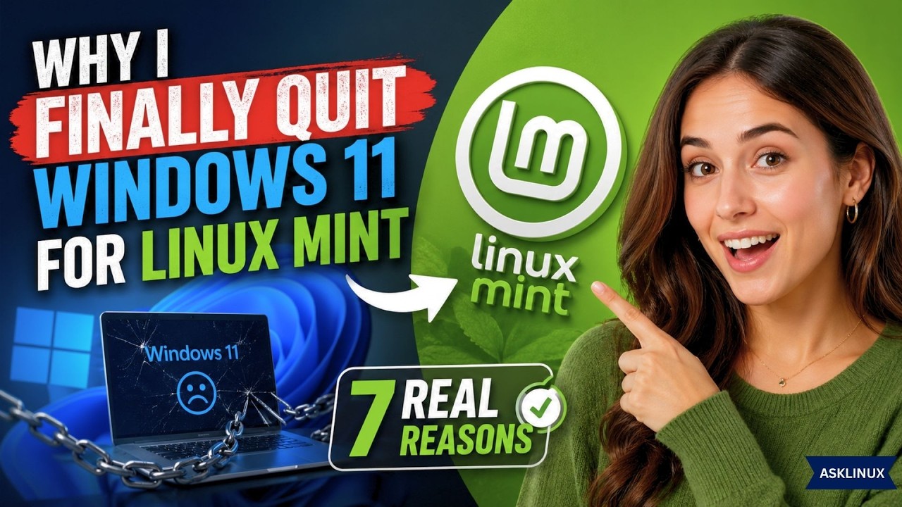 Why I Finally Quit Windows 11 for Linux Mint (7 Real Reasons) - YouTube