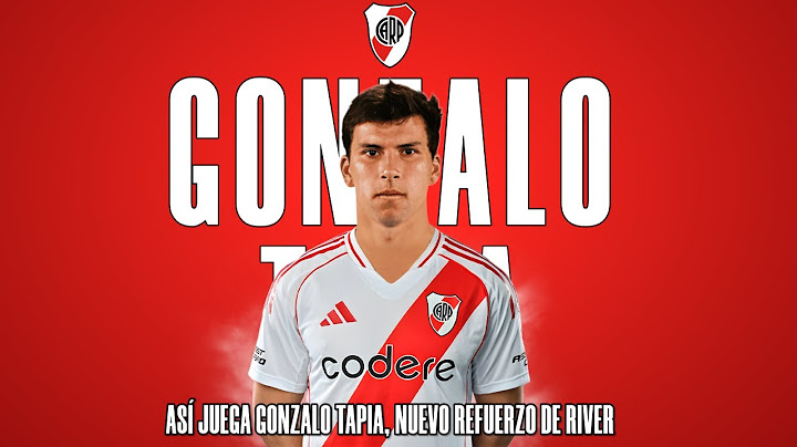 ASÍ JUEGA GONZALO TAPIA, NUEVO REFUERZO DE RIVER